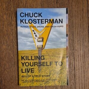 Chuck Klosterman Book 'Killing Yourself to Live'